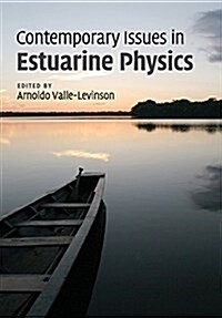 Contemporary Issues in Estuarine Physics (Paperback)