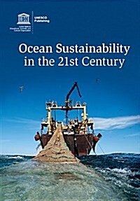 Ocean Sustainability in the 21st Century (Paperback)