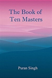 The Book of Ten Masters (Paperback)