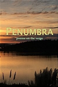 Penumbra: Poems on the Verge (Paperback)