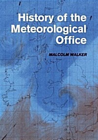 History of the Meteorological Office (Paperback)