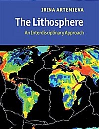 The Lithosphere : An Interdisciplinary Approach (Paperback)