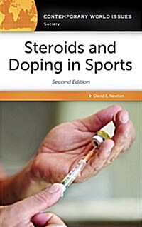 Steroids and Doping in Sports: A Reference Handbook (Hardcover, 2, Revised)