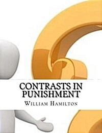 Contrasts in Punishment (Paperback)