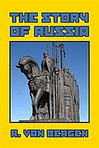 The Story of Russia (Paperback)