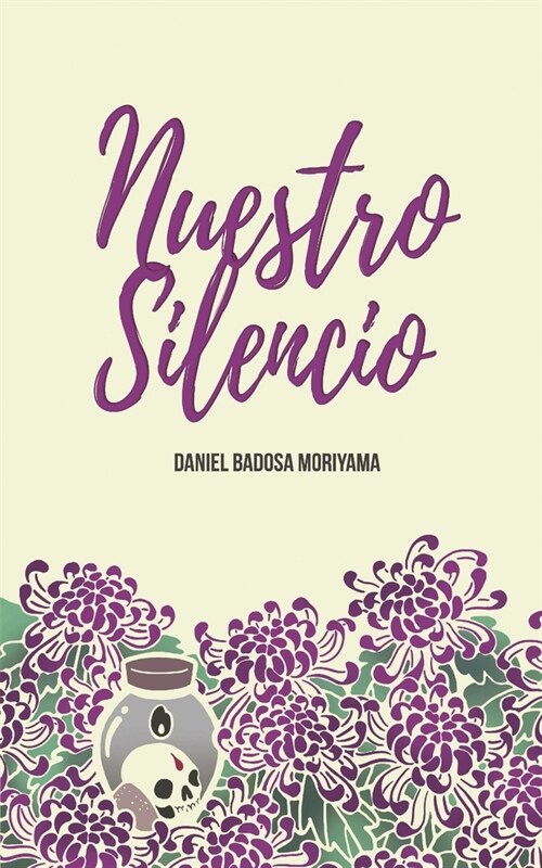 Nuestro Silencio (Paperback)