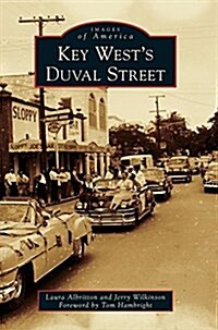 Key Wests Duval Street (Hardcover)