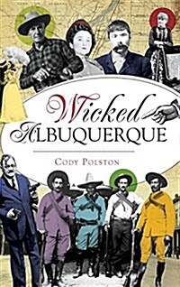 Wicked Albuquerque (Hardcover)