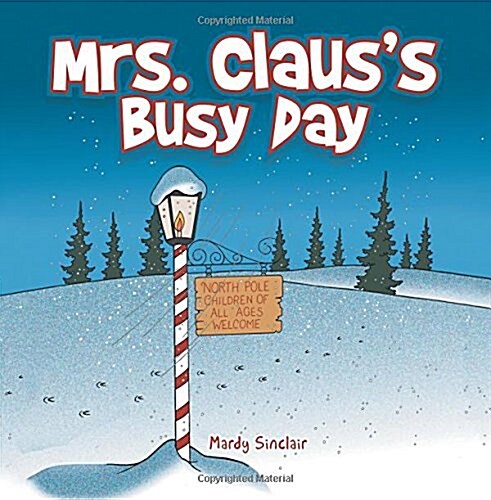 Mrs. Clauss Busy Day (Paperback)