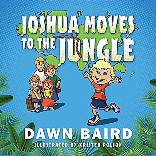 Joshua Moves to the Jungle (Paperback)