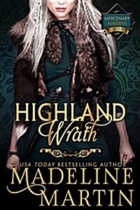 Highland Wrath: Mercenary Maidens - Book Three (Paperback)