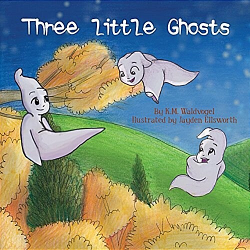 Three Little Ghosts (Paperback)