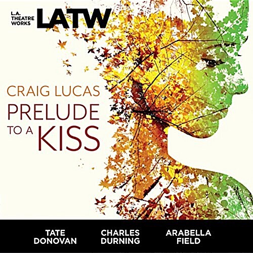 Prelude to a Kiss (Audio CD)