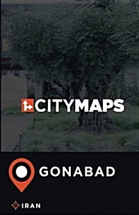 City Maps Gonabad Iran (Paperback)