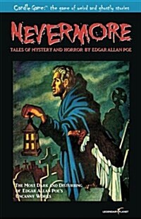 Candle Game: (Tm) Nevermore: Tales of Mystery and Horror by Edgar Allan Poe (Paperback)