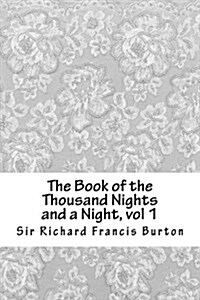 The Book of the Thousand Nights and a Night, Vol 1 (Paperback)
