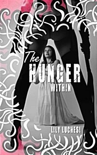 The Hunger Within (Paperback)