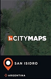 City Maps San Isidro Argentina (Paperback)