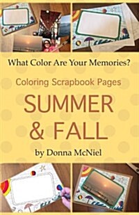 Summer & Fall: Coloring Scrapbook Pages (Paperback)