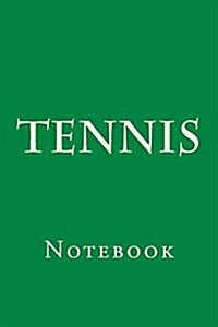 Tennis: Notebook (Paperback)