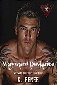 Wayward Deviance (Paperback)