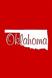 Oklahoma - Red Lined Notebook with Margins: 101 Pages, Medium Ruled, 6 X 9 Journal, Soft Cover (Paperback)