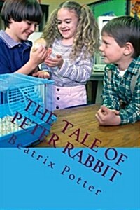 The Tale of Peter Rabbit: The Most Popular Children Picture Book (Paperback)