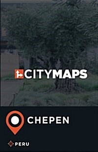 City Maps Chepen Peru (Paperback)