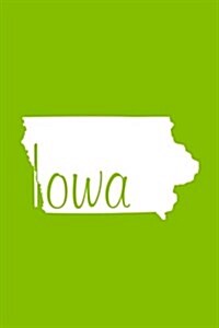 Iowa - Lime Green Lined Notebook with Margins: 101 Pages, Medium Ruled, 6 X 9 Journal, Soft Cover (Paperback)