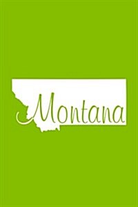 Montana - Lime Green Lined Notebook with Margins: 101 Pages, Medium Ruled, 6 X 9 Journal, Soft Cover (Paperback)