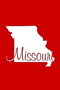 Missouri - Red Lined Notebook with Margins: 101 Pages, Medium Ruled, 6 X 9 Journal, Soft Cover (Paperback)