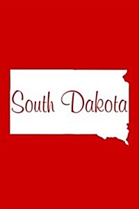 South Dakota - Red Lined Notebook with Margins: 101 Pages, Medium Ruled, 6 X 9 Journal, Soft Cover (Paperback)