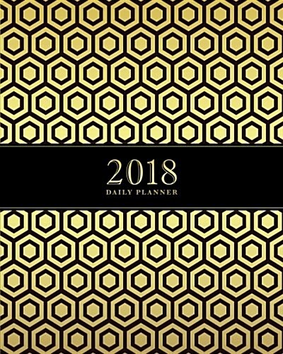 2018 Daily Planner: 8x10 12 Month Planner (Paperback)