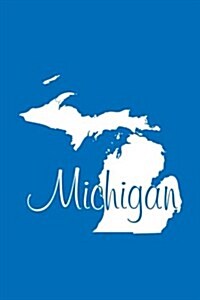 Michigan - Cobalt Blue Lined Notebook with Margins: 101 Pages, Medium Ruled, 6 X 9 Journal, Soft Cover (Paperback)