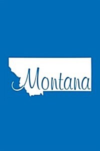 Montana - Cobalt Blue Lined Notebook with Margins: 101 Pages, Medium Ruled, 6 X 9 Journal, Soft Cover (Paperback)