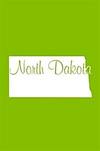 North Dakota - Lime Green Lined Notebook with Margins: 101 Pages, Medium Ruled, 6 X 9 Journal, Soft Cover (Paperback)