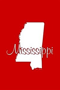 Mississippi - Red Lined Notebook with Margins: 101 Pages, Medium Ruled, 6 X 9 Journal, Soft Cover (Paperback)