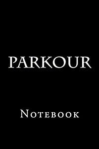 Parkour: Notebook (Paperback)