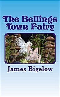 The Bellings Town Fairy (Paperback)