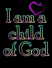 I Am a Child of God: Internet Password Organizer, Large Print Book, 8 1/2 x 11 (Paperback)