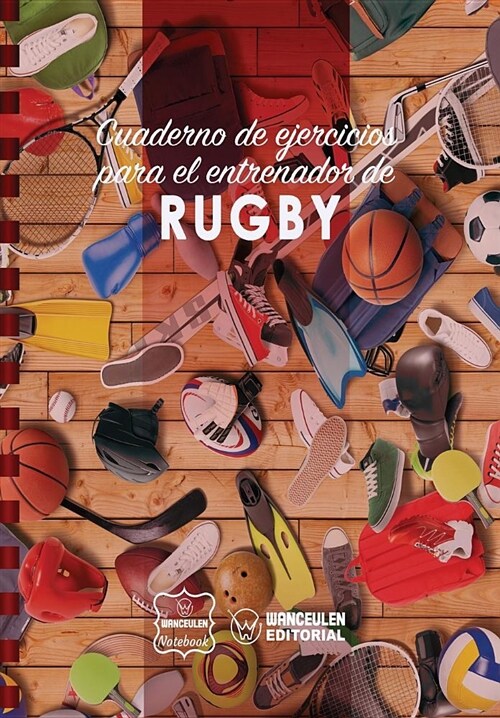 Cuaderno de Ejercicios Para El Entrenador de Rugby (Paperback)