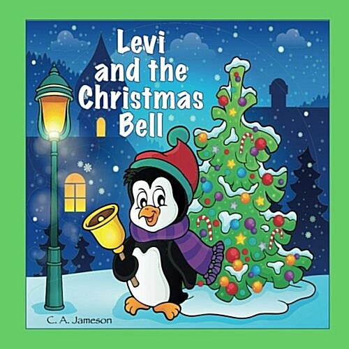 Levi and the Christmas Bell (Personalized Books for Children) (Paperback)