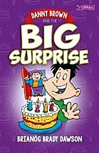 Danny Brown and the Big Surprise (Paperback)