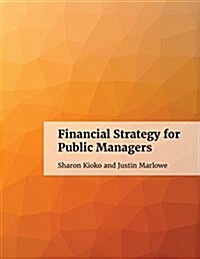 Financial Strategy for Public Managers (Paperback)