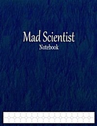 Mad Scientist Notebook: 1/2 Octagonal Graph Paper Ruled (Paperback)