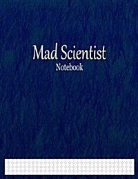 Mad Scientist Notebook: 1/4 Octagonal Graph Paper Ruled (Paperback)