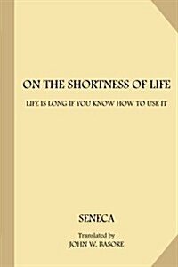 On the Shortness of Life (Paperback)