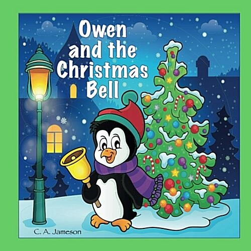 Owen and the Christmas Bell (Personalized Books for Children) (Paperback)