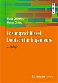 L?ungsschl?sel Deutsch F? Ingenieure (Paperback, 2, 2., Uberarb. U.)