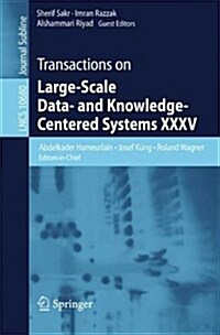 Transactions on Large-Scale Data- And Knowledge-Centered Systems XXXV (Paperback, 2017)